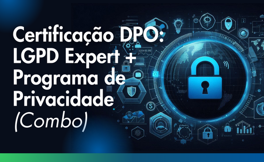 LGPD Expert + Programa de Privacidade (Combo)